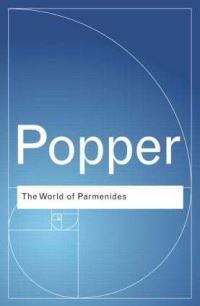 Book Cover for The World of Parmenides by Karl R Popper