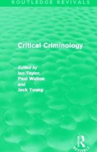 Book Cover for Critical Criminology by Ian Taylor, Paul Walton, Jock Young