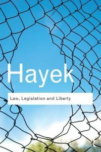 Book Cover for Law, Legislation and Liberty by Friedrich A von Hayek