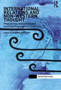 Book Cover for International Relations and Non-Western Thought by Robbie Shilliam