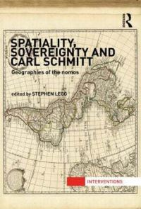 Book Cover for Spatiality, Sovereignty and Carl Schmitt by Stephen Legg