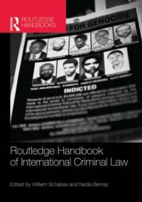 Book Cover for Routledge Handbook of International Criminal Law by William Schabas, Nadia Bernaz