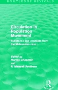 Book Cover for Circulation in Population Movement by Murray Chapman, R Mansell Prothero