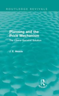 Book Cover for Planning and the Price Mechanism by J E Meade