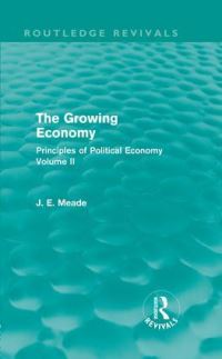 Book Cover for Principles of Political Economy. Volume II The Growing Ecomomy by J E Meade