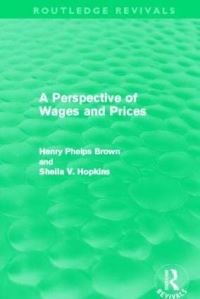 Book Cover for A Perspective of Wages and Prices by Henry Phelps Brown, Sheila V Hopkins