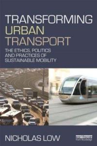 Book Cover for Transforming Urban Transport by Nicholas Low