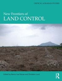 Book Cover for New Frontiers of Land Control by Nancy Lee Peluso, Christian Lund
