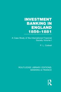 Book Cover for Investment Banking in England 1856-1881. Volume 1 by P L Cottrell