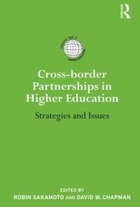 Book Cover for Cross-Border Partnerships in Higher Education by Robin Sakamoto, David W Chapman