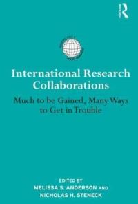 Book Cover for International Research Collaborations by Melissa S Anderson, Nicholas H Steneck