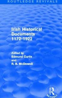 Book Cover for Irish Historical Documents, 1172-1972 by Edmund Curtis, R B Macdowell