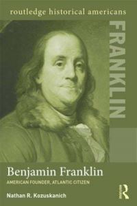 Book Cover for Benjamin Franklin by Nathan Kozuskanich