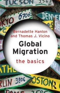 Book Cover for Global Migration by Bernadette Hanlon, Thomas J Vicino