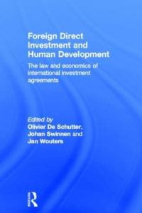 Book Cover for Foreign Direct Investment and Human Development by Olivier de Schutter, Johan F M Swinnen, Jan Wouters