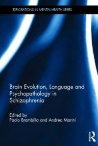 Book Cover for Brain Evolution, Language, and Psychopathology in Schizophrenia by Paolo Brambilla, Andrea Marini