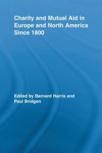 Book Cover for Charity and Mutual Aid in Europe and North America Since 1800 by Bernard Harris, Paul Bridgen
