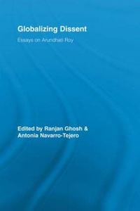 Book Cover for Globalizing Dissent by Ranjan Ghosh, Antonia Navarro Tejero