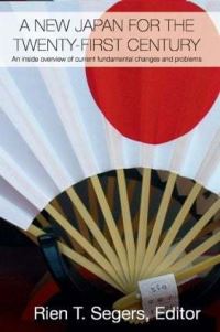 Book Cover for A New Japan for the Twenty-First Century by Rien T Segers