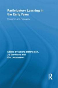 Book Cover for Participatory Learning in the Early Years by Donna Berthelsen, Jo Brownlee, Eva Johansson