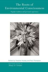 Book Cover for The Roots of Environmental Consciousness by Stephen Hussey, Paul Thompson
