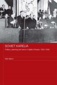Book Cover for Soviet Karelia by Nick Baron
