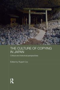Book Cover for The Culture of Copying in Japan by Rupert Cox
