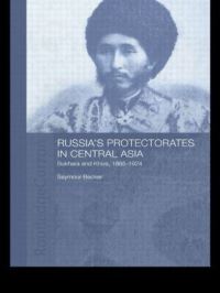 Book Cover for Russia's Protectorates in Central Asia by Seymour Becker