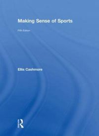 Book Cover for Making Sense of Sports by Ellis Cashmore