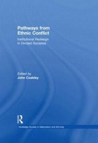 Book Cover for Pathways from Ethnic Conflict by John Coakley