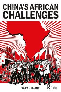 Book Cover for China's African Challenges by Sarah Raine