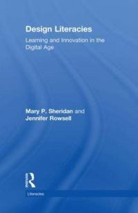 Book Cover for Design Literacies by Mary P Sheridan, Jennifer Rowsell