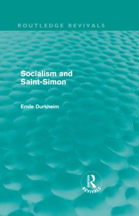 Book Cover for Socialism and Saint-Simon by Émile Durkheim, Alvin Ward Gouldner