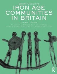 Book Cover for Iron Age Communities in Britain by Barry W Cunliffe