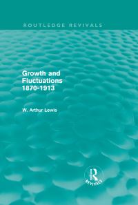 Book Cover for Growth and Fluctuations, 1870-1913 by W Arthur Lewis