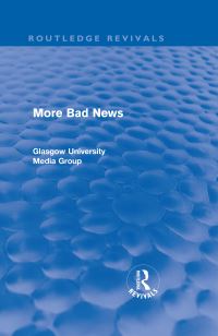 Book Cover for More Bad News by Peter Beharrell, Glasgow University Media Group