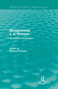 Book Cover for Reappraising J. A. Hobson (Routledge Revivals) by Michael University of Oxford, UK Freeden