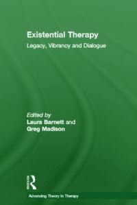 Book Cover for Existential Therapy by Laura Barnett, Greg Madison