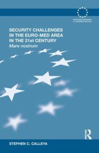 Book Cover for Security Challenges in the Euro-Med Area in the 21st Century by Stephen C Calleya