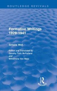 Book Cover for Formative Writings 1929-41 by Simone Weil