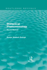Book Cover for Dialectical Phenomenolgy (Routledge Revivals) by Roslyn Bologh