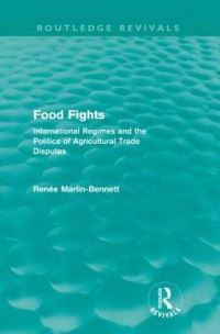 Book Cover for Food Fights (Routledge Revivals) by Renée MarlinBennett