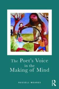 Book Cover for The Poet's Voice in the Making of Mind by Russell Meares