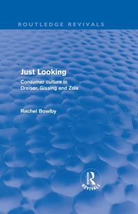 Book Cover for Just Looking (Routledge Revivals) by Rachel Bowlby