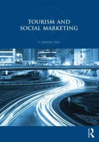 Book Cover for Tourism and Social Marketing by Colin Michael Hall