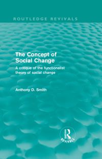 Book Cover for The Concept of Social Change (Routledge Revivals) by Anthony D Smith