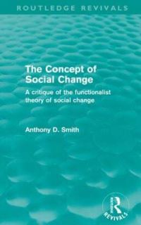 Book Cover for The Concept of Social Change (Routledge Revivals) by Anthony D Smith