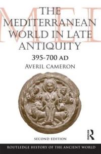 Book Cover for The Mediterranean World in Late Antiquity by Averil Cameron