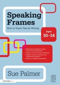 Book Cover for Speaking Frames Ages 10-14 by Sue Palmer