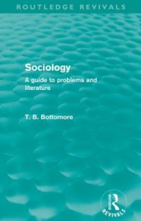 Book Cover for Sociology (Routledge Revivals) by Tom B Bottomore